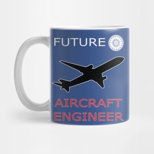 Future aircraft engineer aerospace engineering Mug